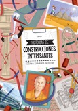 Portada de: Historias de construcciones interesantes