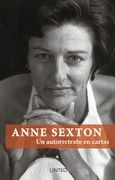 Portada de: Anne Sexton: un autorretrato en cartas