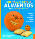 Portada de: Qué tal vexetal? Alimentos con pensamentos