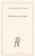 Portada de: Áspera materia