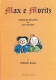 Portada de: Max e Moritz. Historia de dous pillos en sete trasnadas