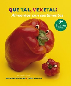 Que tal, vexetal? Alimentos con sentimentos 3ª Edición