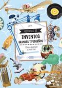 Historias de inventos grandes y pequeños